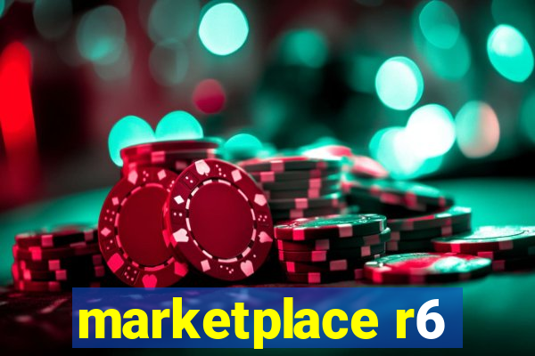 marketplace r6